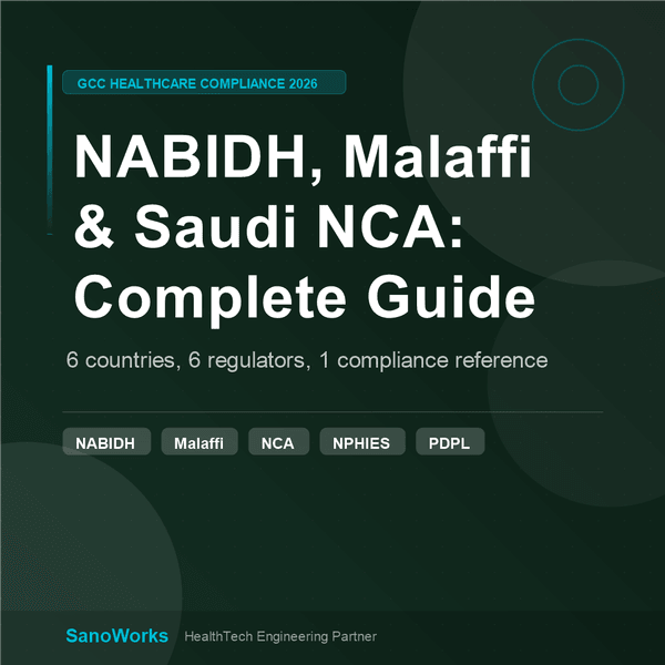 NABIDH, DOH, Malaffi & Saudi NCA: Complete GCC Healthcare Compliance Guide