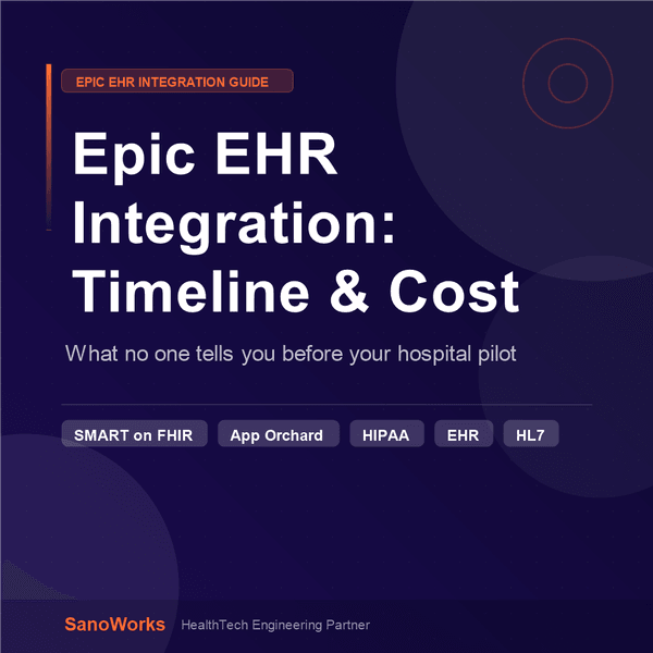 Epic EHR Integration for Startups: Timeline, Cost, and What Actually Breaks