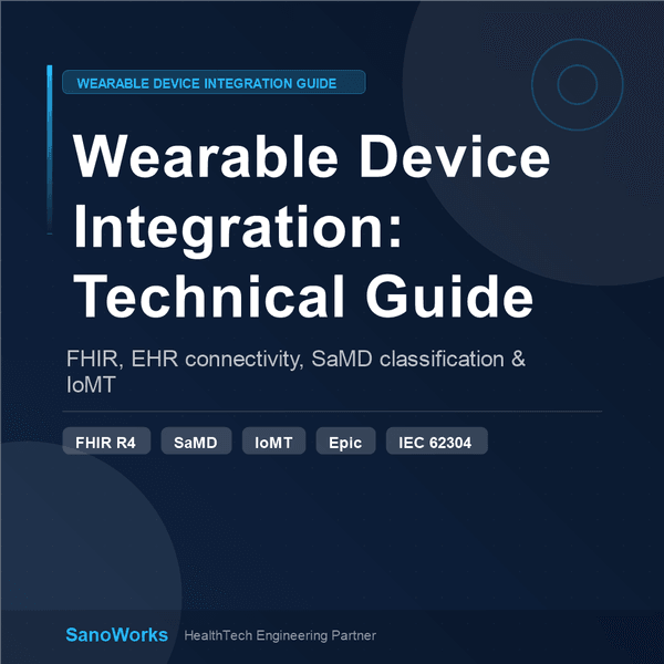 Wearable Medical Device Integration: A Technical Guide for HealthTech Startups