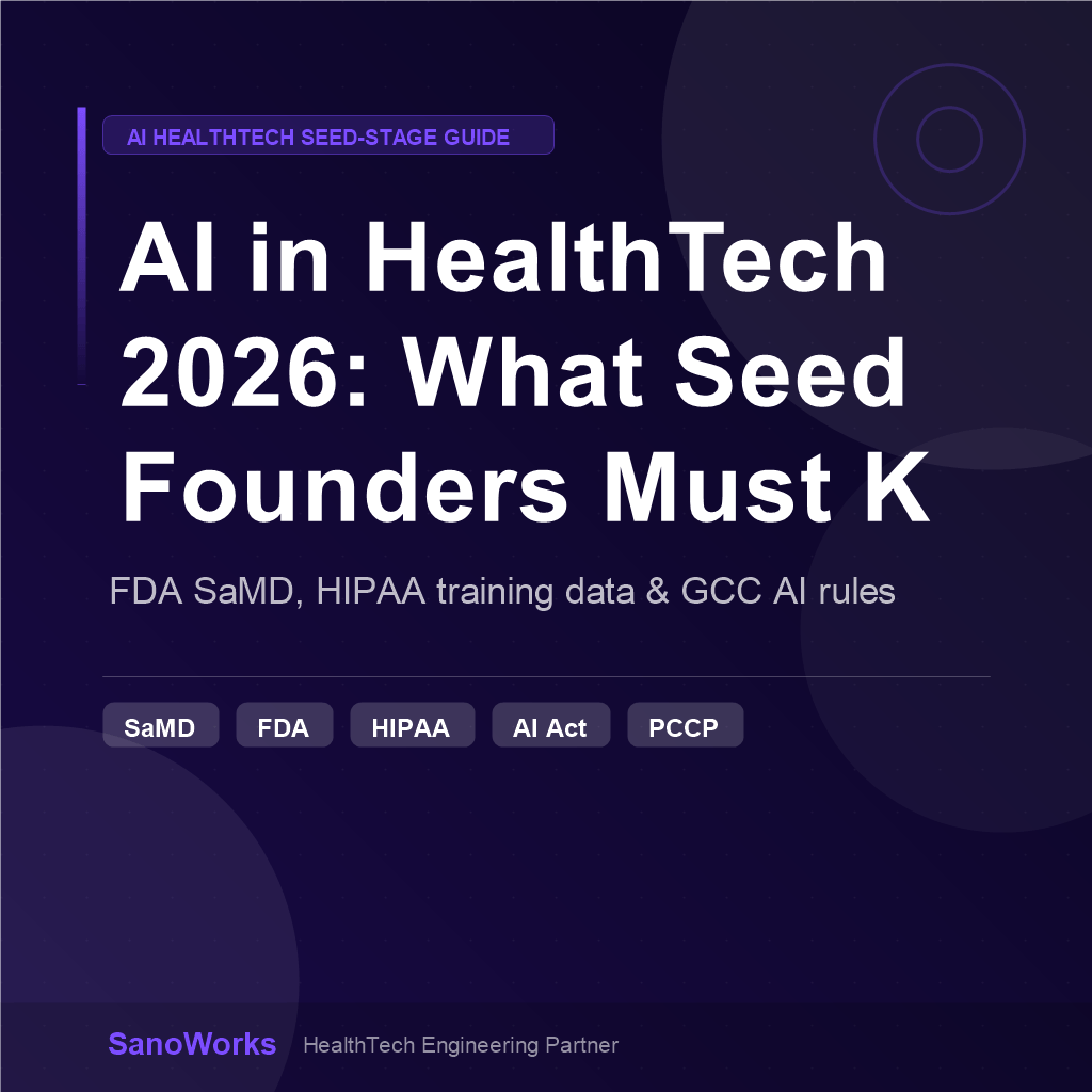 AI in HealthTech 2026: What Seed-Stage Founders Need to Know Before They Build